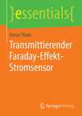 Thiele |  Transmittierender Faraday-Effekt-Stromsensor | Buch |  Sack Fachmedien