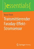 Thiele |  Transmittierender Faraday-Effekt-Stromsensor | eBook | Sack Fachmedien