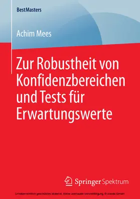 Mees |  Zur Robustheit von Konfidenzbereichen und Tests für Erwartungswerte | eBook | Sack Fachmedien