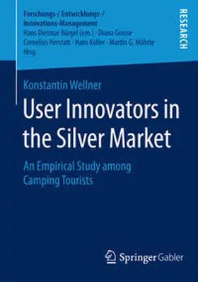 Wellner |  User Innovators in the Silver Market | Buch |  Sack Fachmedien