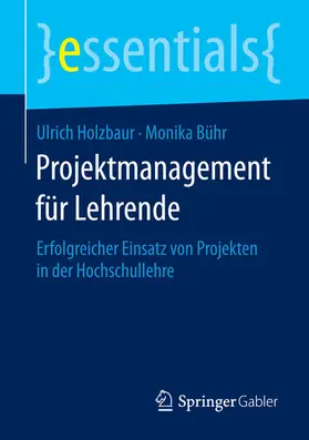Holzbaur / Bühr | Projektmanagement für Lehrende | E-Book | www.sack.de