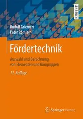 Griemert / Römisch |  Fördertechnik | Buch |  Sack Fachmedien