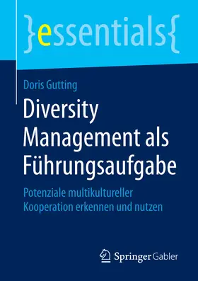 Gutting |  Diversity Management als Führungsaufgabe | eBook | Sack Fachmedien
