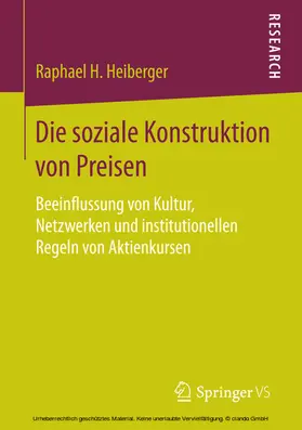 Heiberger |  Die soziale Konstruktion von Preisen | eBook | Sack Fachmedien