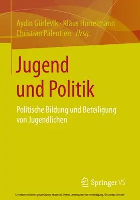 Gürlevik / Hurrelmann / Palentien | Jugend und Politik | E-Book | www.sack.de
