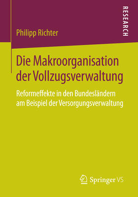 Richter | Die Makroorganisation der Vollzugsverwaltung | E-Book | sack.de