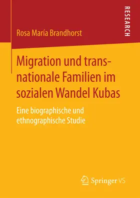 Brandhorst | Migration und transnationale Familien im sozialen Wandel Kubas | E-Book | www.sack.de
