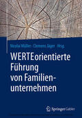 Müller / Jäger |  WERTEorientierte Führung von Familienunternehmen | eBook | Sack Fachmedien