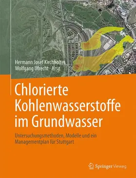 Kirchholtes / Ufrecht |  Chlorierte Kohlenwasserstoffe  im Grundwasser | Buch |  Sack Fachmedien