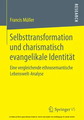 Müller |  Selbsttransformation und charismatisch evangelikale Identität | eBook | Sack Fachmedien
