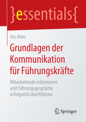 Alter | Grundlagen der Kommunikation für Führungskräfte | E-Book | sack.de