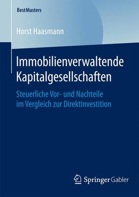 Haasmann |  Immobilienverwaltende Kapitalgesellschaften | Buch |  Sack Fachmedien