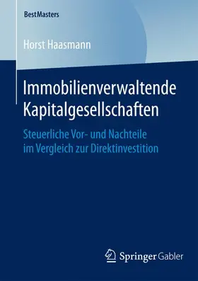 Haasmann |  Immobilienverwaltende Kapitalgesellschaften | Buch |  Sack Fachmedien