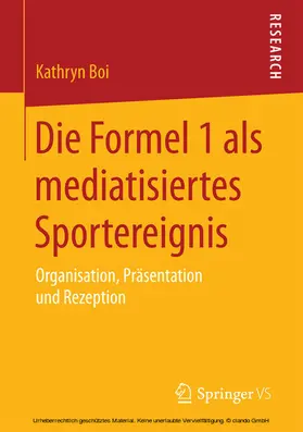 Boi | Die Formel 1 als mediatisiertes Sportereignis | E-Book | www.sack.de