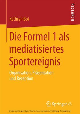 Boi | Die Formel 1 als mediatisiertes Sportereignis | E-Book | sack.de