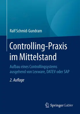 Schmid-Gundram |  Controlling-Praxis im Mittelstand | Buch |  Sack Fachmedien