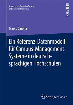Carolla |  Ein Referenz-Datenmodell für Campus-Management-Systeme in deutschsprachigen Hochschulen | Buch |  Sack Fachmedien