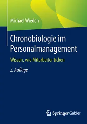 Wieden |  Chronobiologie im Personalmanagement | Buch |  Sack Fachmedien