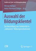 Krüger / Helsper |  Auswahl der Bildungsklientel | Buch |  Sack Fachmedien
