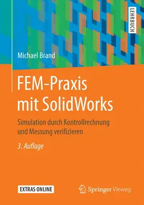 Brand |  FEM-Praxis mit SolidWorks | Buch |  Sack Fachmedien
