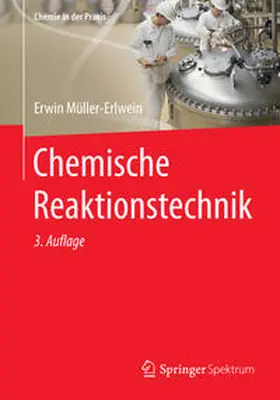 Müller-Erlwein |  Chemische Reaktionstechnik | eBook | Sack Fachmedien