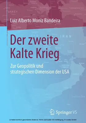 Moniz Bandeira |  Der zweite Kalte Krieg | eBook | Sack Fachmedien