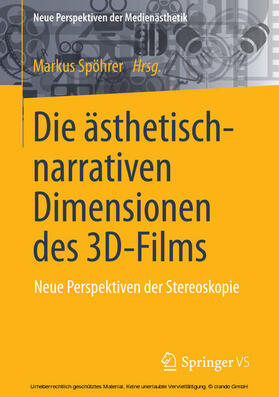 Spöhrer | Die ästhetisch-narrativen Dimensionen des 3D-Films | E-Book | sack.de