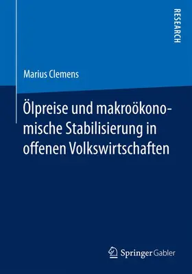Clemens |  Ölpreise und makroökonomische Stabilisierung in offenen Volkswirtschaften | Buch |  Sack Fachmedien