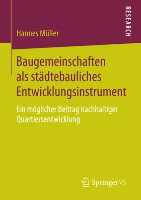 Müller |  Baugemeinschaften als städtebauliches Entwicklungsinstrument | eBook | Sack Fachmedien