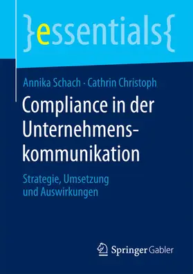 Schach / Christoph | Compliance in der Unternehmenskommunikation | E-Book | www.sack.de