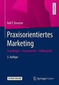 Kreutzer |  Kreutzer, R: Praxisorientiertes Marketing | Buch |  Sack Fachmedien