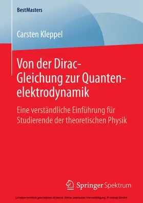 Kleppel | Von der Dirac-Gleichung zur Quantenelektrodynamik | E-Book | www.sack.de