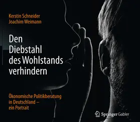 Schneider / Weimann | Den Diebstahl des Wohlstands verhindern | E-Book | www.sack.de