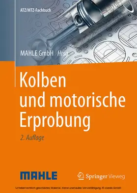 MAHLE International GmbH |  Kolben und motorische Erprobung | eBook | Sack Fachmedien