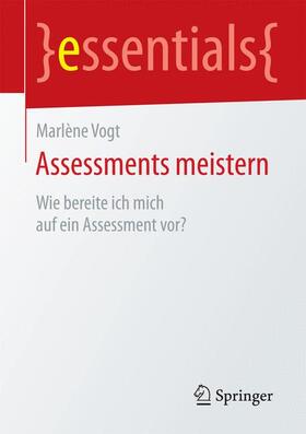 Vogt |  Assessments meistern | Buch |  Sack Fachmedien
