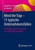Brecht / Schallmo |  Mind the Trap ¿ 11 typische Unternehmensfallen | Buch |  Sack Fachmedien