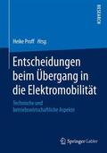 Proff |  Entscheidungen beim Übergang in die Elektromobilität | Buch |  Sack Fachmedien