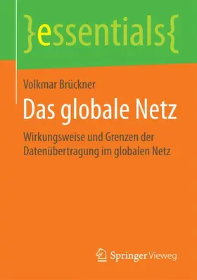 Brückner |  Das globale Netz | Buch |  Sack Fachmedien