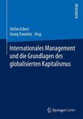 Trautnitz / Eckert |  Internationales Management und die Grundlagen des globalisierten Kapitalismus | Buch |  Sack Fachmedien