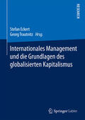 Eckert / Trautnitz |  Internationales Management und die Grundlagen des globalisierten Kapitalismus | eBook | Sack Fachmedien
