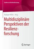 Wink |  Multidisziplinäre Perspektiven der Resilienzforschung | eBook | Sack Fachmedien