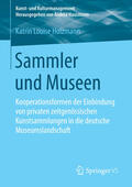 Holzmann |  Sammler und Museen | eBook | Sack Fachmedien