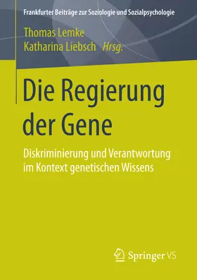 Lemke / Liebsch | Die Regierung der Gene | E-Book | www.sack.de