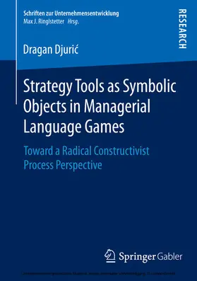 Djuric / Djuric | Strategy Tools as Symbolic Objects in Managerial Language Games | E-Book | sack.de