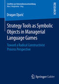 Djuric |  Strategy Tools as Symbolic Objects in Managerial Language Games | eBook | Sack Fachmedien