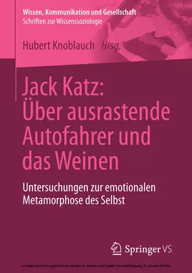 Knoblauch |  Jack Katz: Über ausrastende Autofahrer und das Weinen | eBook | Sack Fachmedien