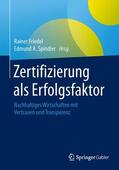 Spindler / Friedel |  Zertifizierung als Erfolgsfaktor | Buch |  Sack Fachmedien