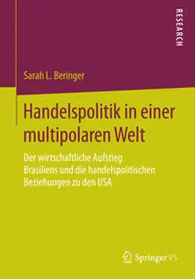 Beringer |  Handelspolitik in einer multipolaren Welt | Buch |  Sack Fachmedien