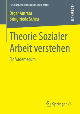 Autrata / Scheu |  Theorie Sozialer Arbeit verstehen | eBook | Sack Fachmedien