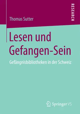 Sutter |  Lesen und Gefangen-Sein | eBook | Sack Fachmedien